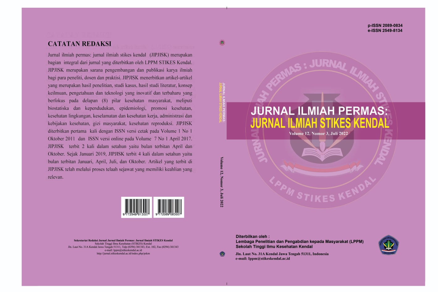					View Vol. 12 No. 3 (2022): Jurnal Ilmiah Permas: jurnal Ilmiah STIKES Kendal: Juli 2022
				
